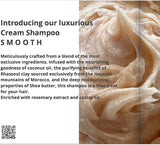 Shampoo Cream SMOOTH with Clay - Crème shampoing a l'argile  Équilibrante Cheveux Serein et Lisse